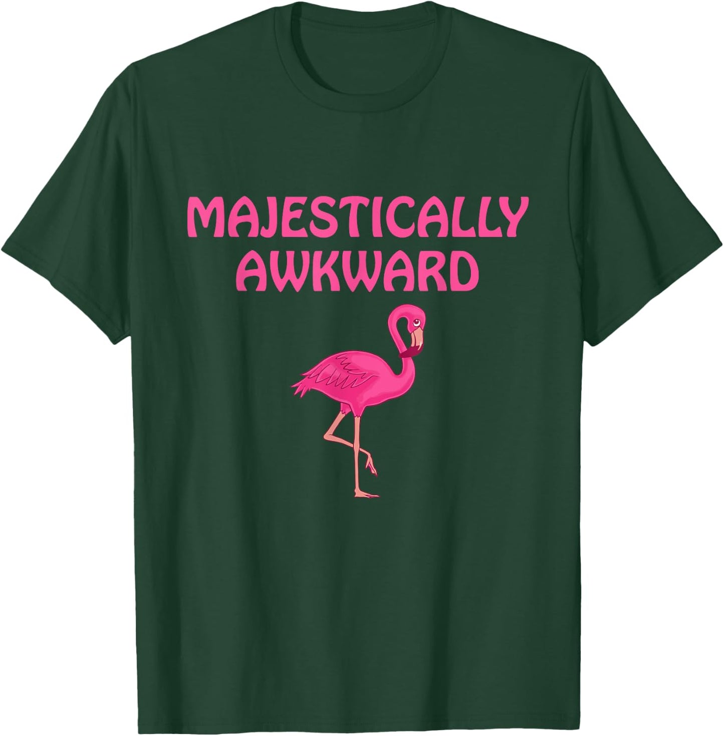 Majestically Awkward Flamingo Lover T-Shirt - T-Shirt | Forest