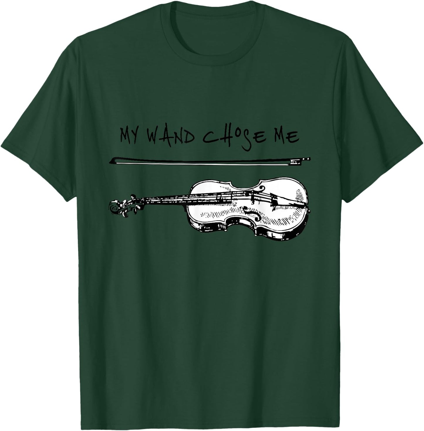 My Wand Chose Me Violin White Player Funny Gift Christmas T-Shirt - T-Shirt | Forest