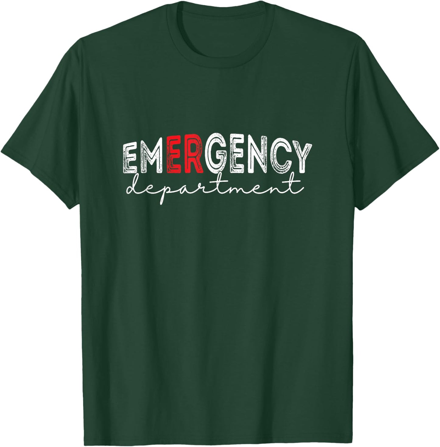 Funny Emergency Department Emergency Room Nurse ER Nurse T-Shirt - T-Shirt | Forest