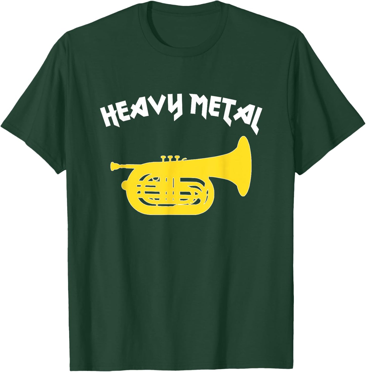 HEAVY METAL - Funny Marching Band/ Funny Marching Baritone T-Shirt - T-Shirt | Forest