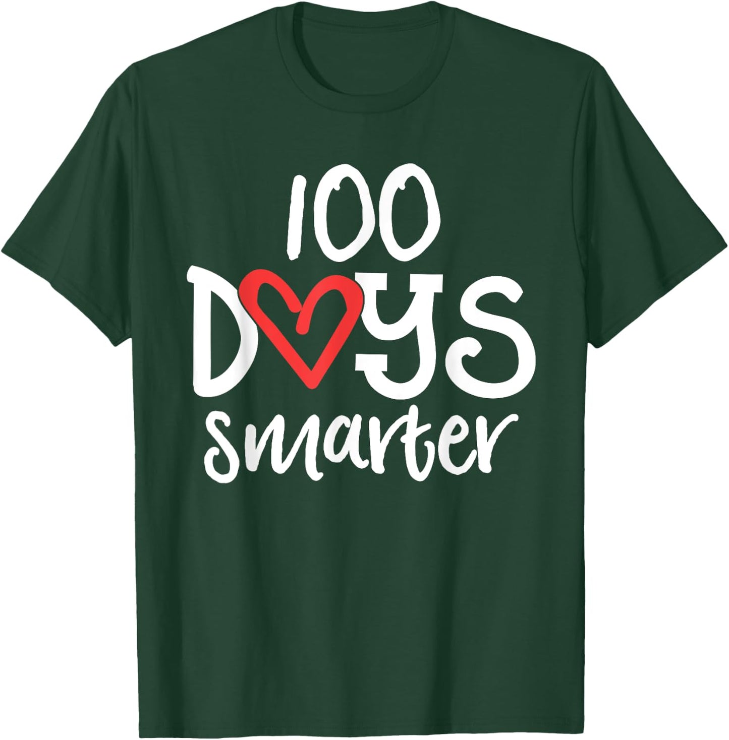 100 Days Smarter 100th Day of School Shirt Kindness Teacher Men Women Kids T-Shirt - T-Shirt | Forest