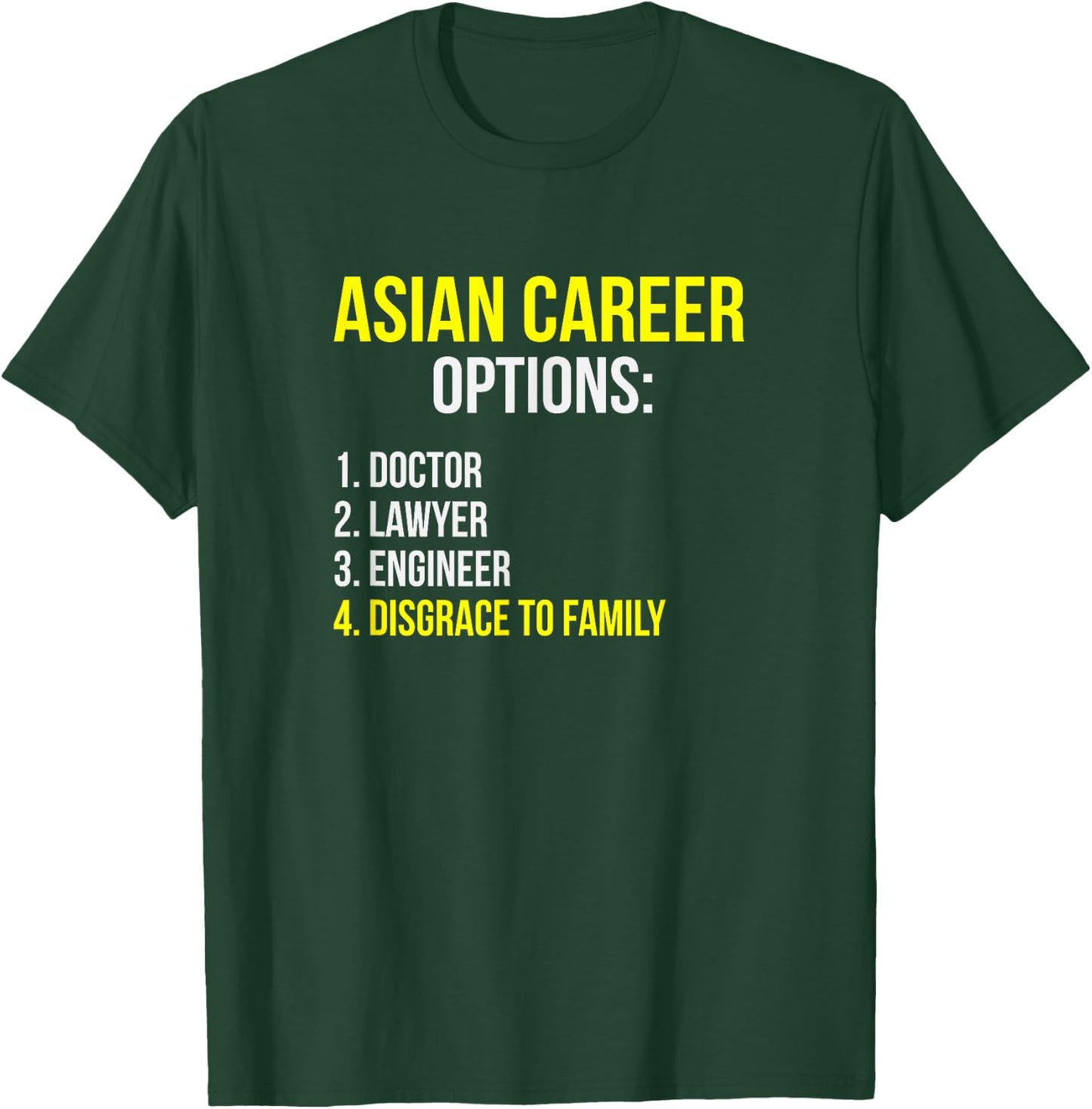 Asian Career Options Student Funny Tiger Parenting T-Shirt - T-Shirt | Forest
