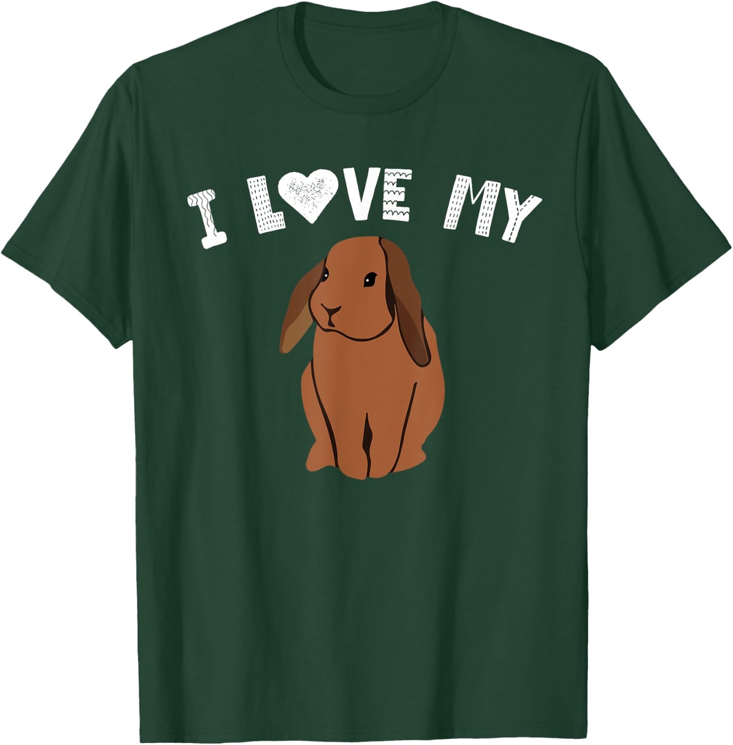 I Love My Bunny Rabbit Lovers Animal Pet Owner Gifts T-Shirt - T-Shirt | Forest