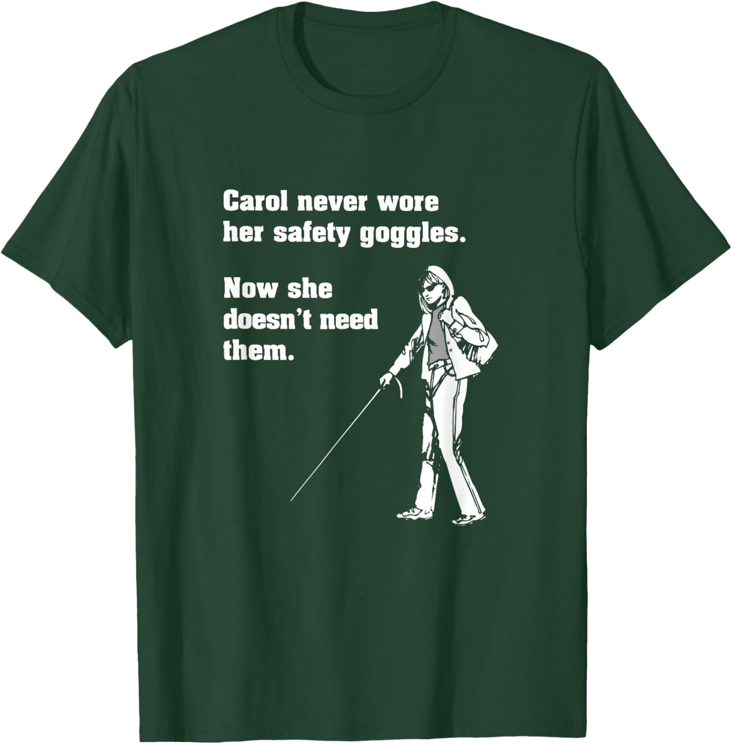 Carol Safety Goggles Shirt| Funny Science | Chemistry T-Shirt - T-Shirt | Forest