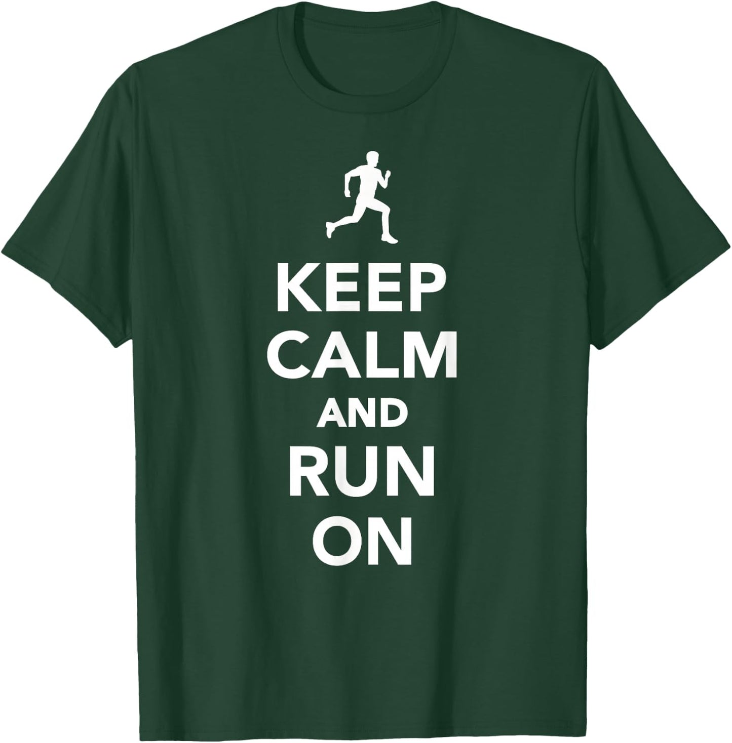 Keep Calm Running T-Shirt - T-Shirt | Forest