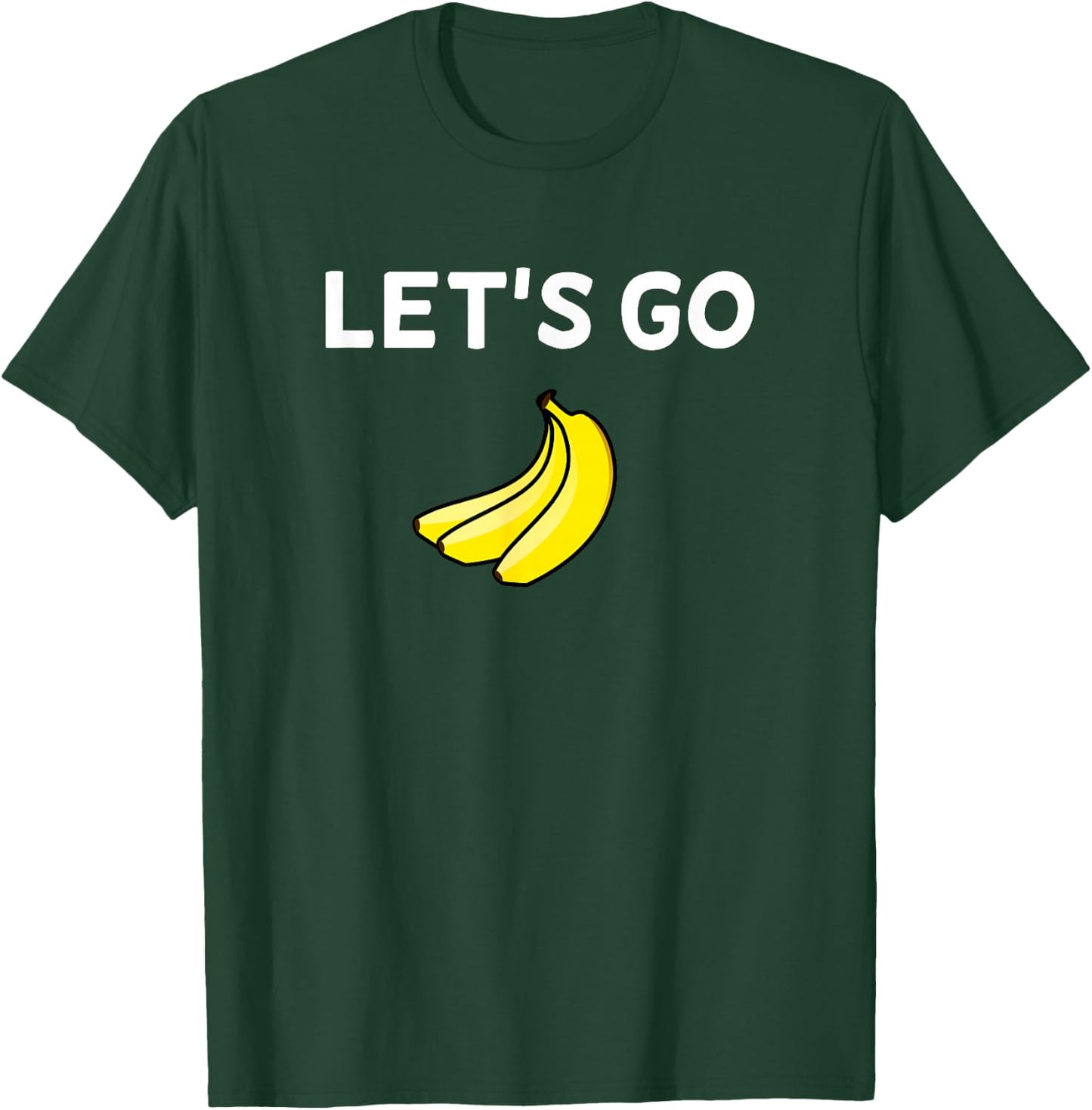 Funny, Let's Go Bananas Sarcastic. Joke T-Shirt - T-Shirt | Forest