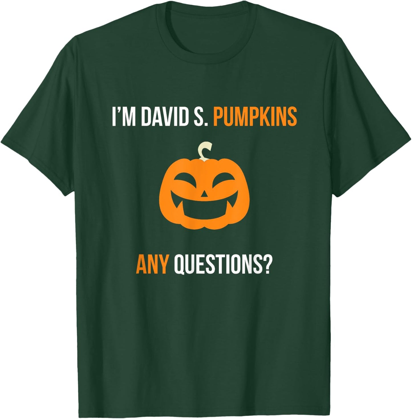 David S. Pumpkins Any Questions Funny Halloween T-Shirt - T-Shirt | Forest