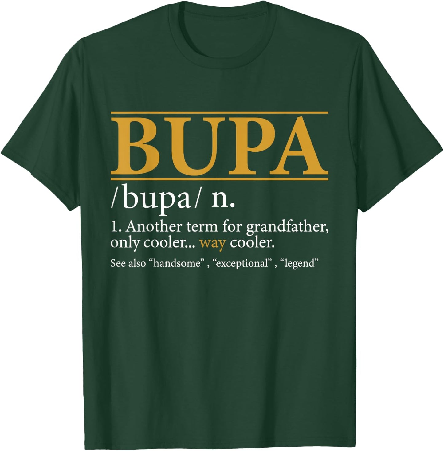 Funny BUPA definition Fathers day gift Grandpa gift T-Shirt - T-Shirt | Forest