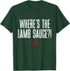 Official Hell's Kitchen Where's the Lamb Sauce?! T-Shirt - T-Shirt | Forest