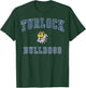 Turlock High School Bulldogs C1 T-Shirt - T-Shirt | Forest