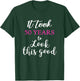 Funny Vintage 50th Birthday Look Good Gift T-Shirt - T-Shirt | Forest