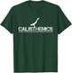 Calisthenics T-Shirt - T-Shirt | Forest