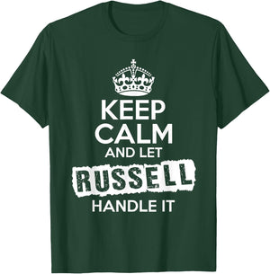 Russell Keep Calm and Let Russell Handle It T-Shirt - T-Shirt | Forest