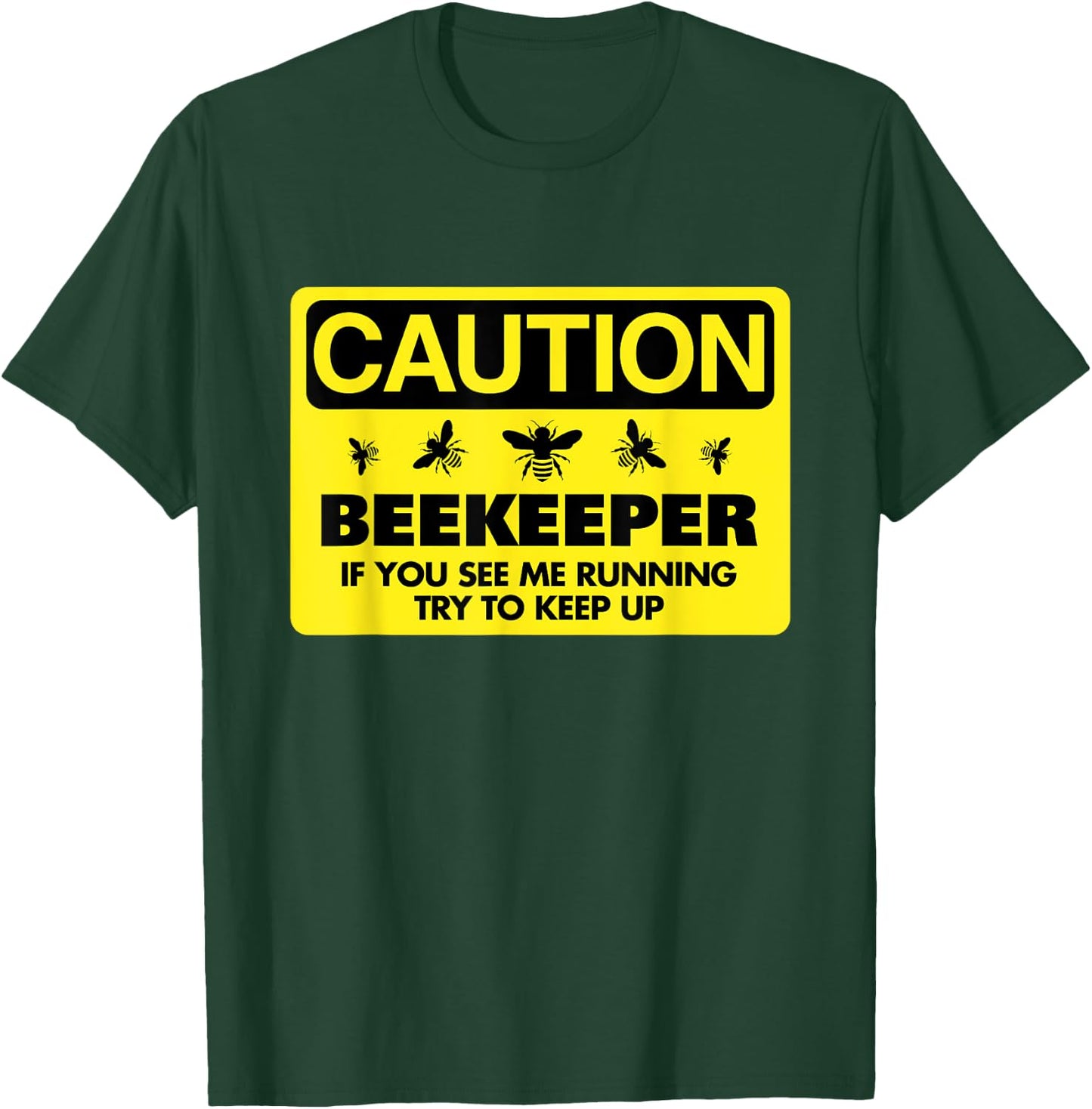 Beekeeper Beekeeping Shirt If You See Me Running T-Shirt - T-Shirt | Forest