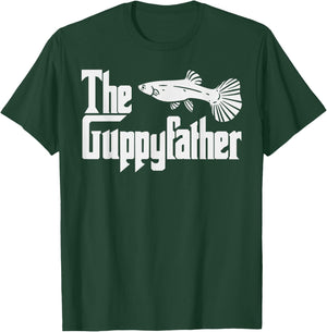 Funny Fathers Day The Guppy-father Fish Aquarium Pet Dad T-Shirt - T-Shirt | Forest