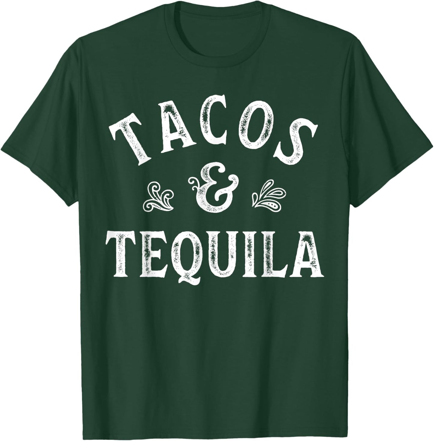Tacos And Tequila Cinco de Mayo Men Women Mexican Drinking T-Shirt - T-Shirt | Forest