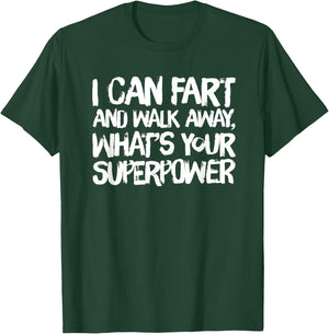 LOCO Men's I Can Fart and Walk Away Dad Joke - Black, Small T-Shirt - T-Shirt | Forest