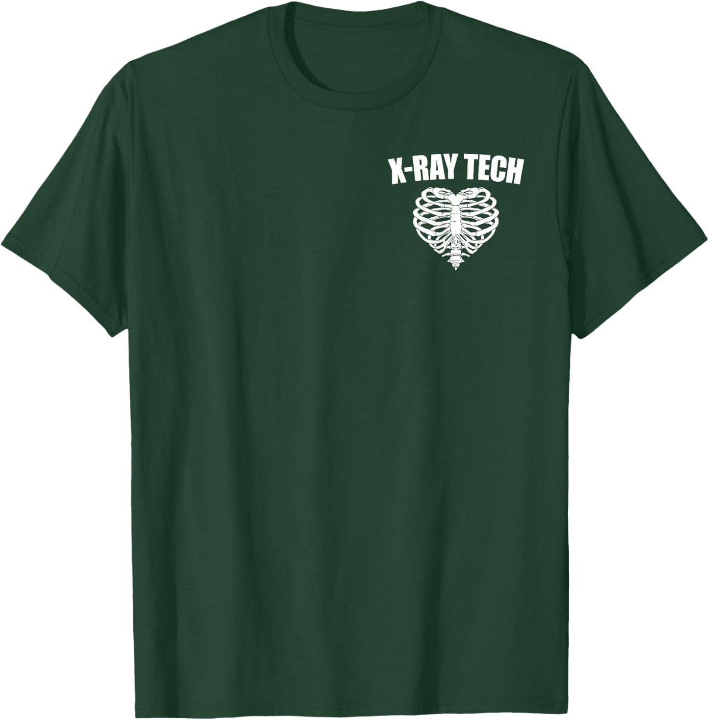 X-Ray Tech Ribs Heart Love, Radiology Rad Tech T-Shirt - T-Shirt | Forest