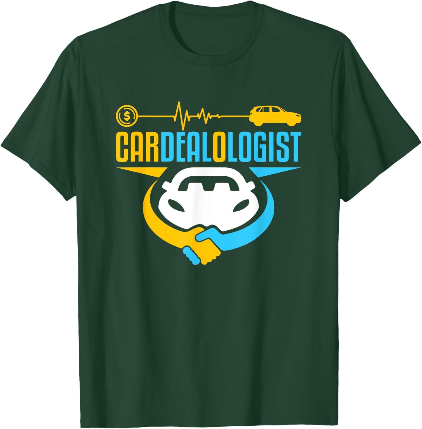 Car Salesman Handshake Selling Cars Cardealologist T-Shirt - T-Shirt | Forest