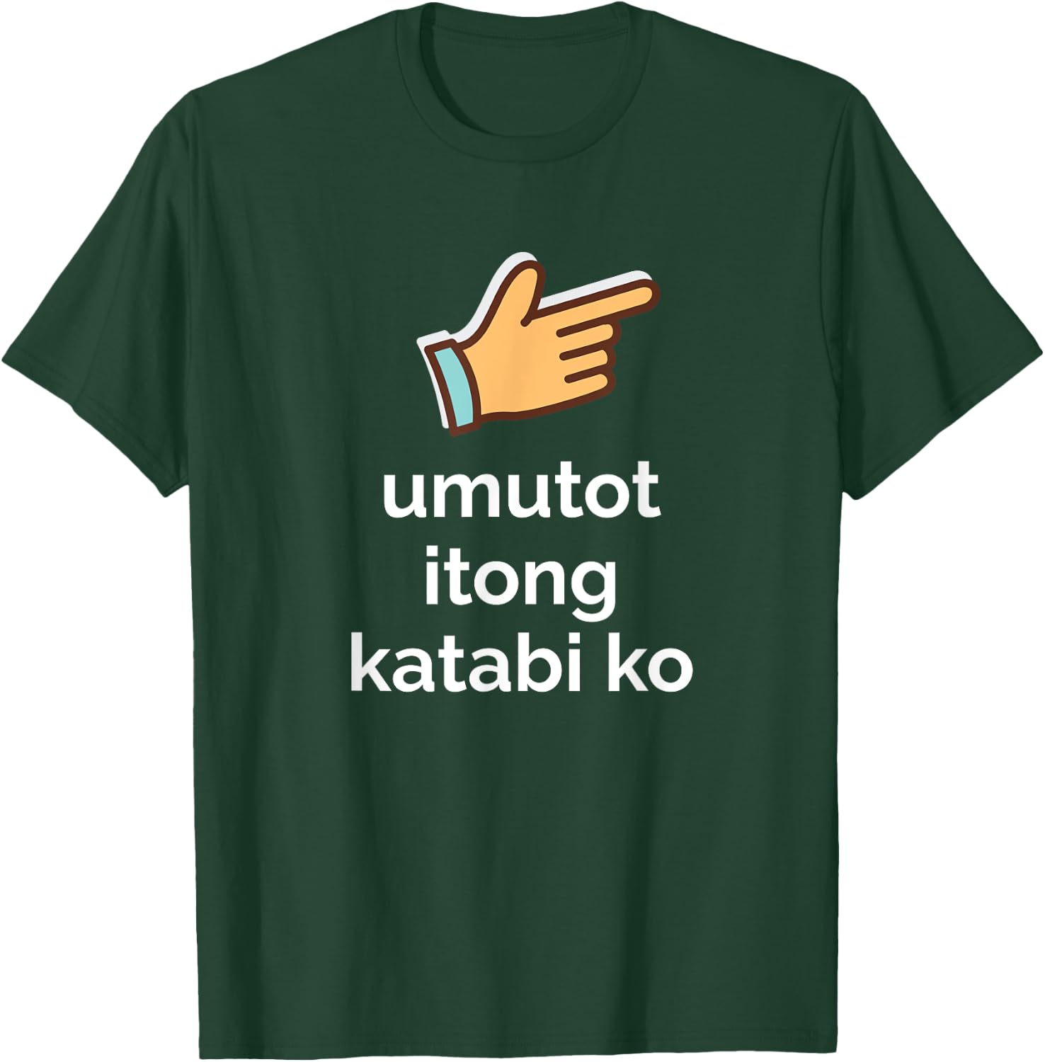 Funny Filipino Pinoy Philippines Shirt Lovers Umutot Itong Katabi Ko Funny Filipino Pinoy Philippines T-Shirt - T-Shirt | Forest