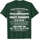 I'm A Spoiled Granddaughter Of A Crazy Grandpa T-Shirt - T-Shirt | Forest