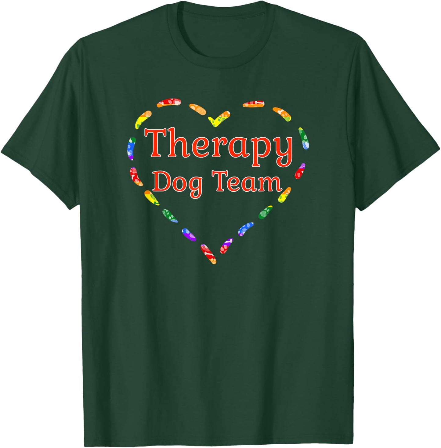 Therapy Dog Team , Dog Lover Gift T-Shirt - T-Shirt | Forest