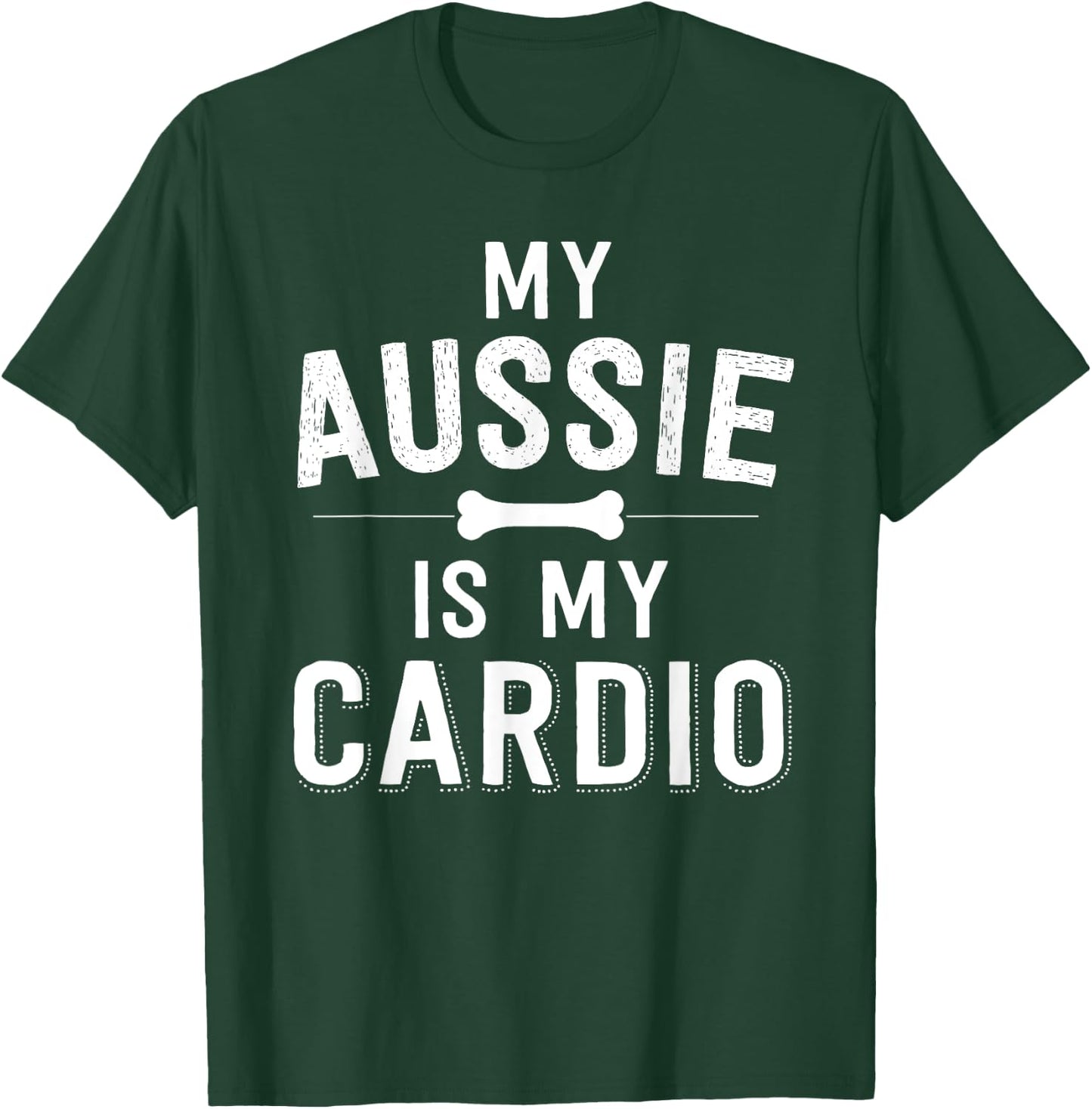 My Aussie Is My Cardio Australian Shepherd Dog Running Men Women Girls Kids T-Shirt - T-Shirt | Forest