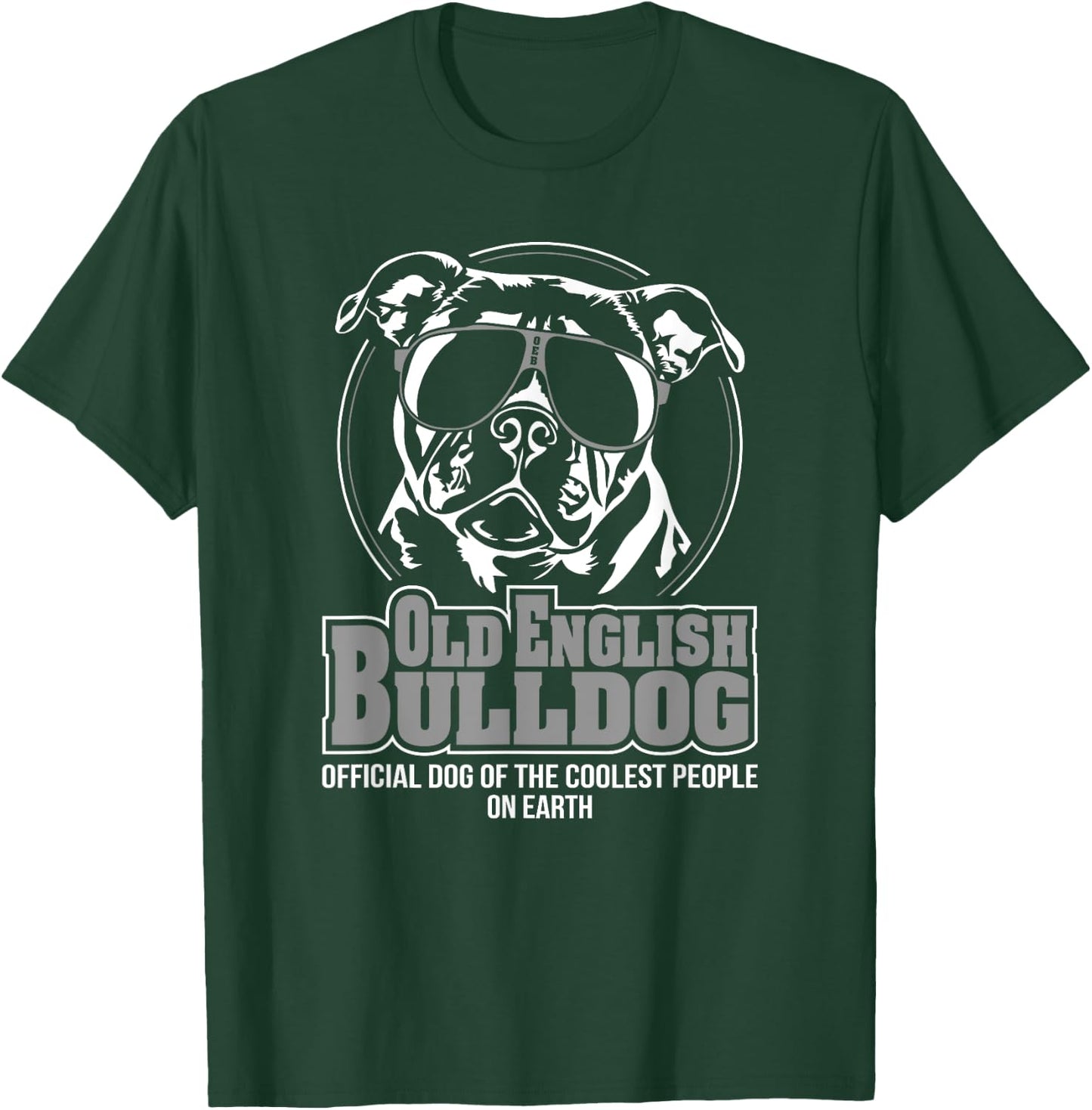 Funny Cool Old English Bulldog dog gift Shirt T-Shirt - T-Shirt | Forest