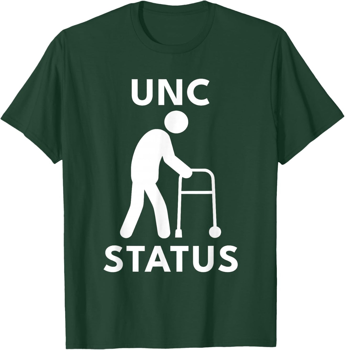 UNC Status Funny Old People Meme T-Shirt - T-Shirt | Forest