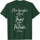 She Laughs without Fear of the Future Proverbs 31 Shirt T-Shirt - T-Shirt | Forest