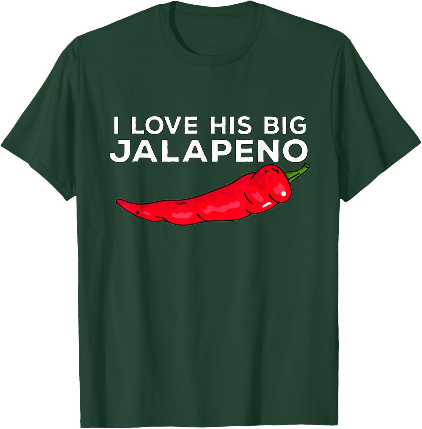 Cinco De Mayo Matching Couple shirt i Love His big Jalapeno T-Shirt - T-Shirt | Forest