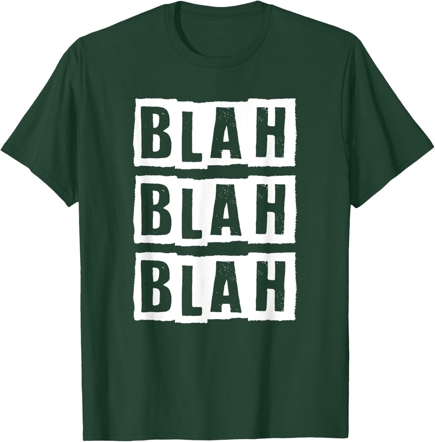 Blah Blah Blah Cynic T-Shirt - T-Shirt | Forest