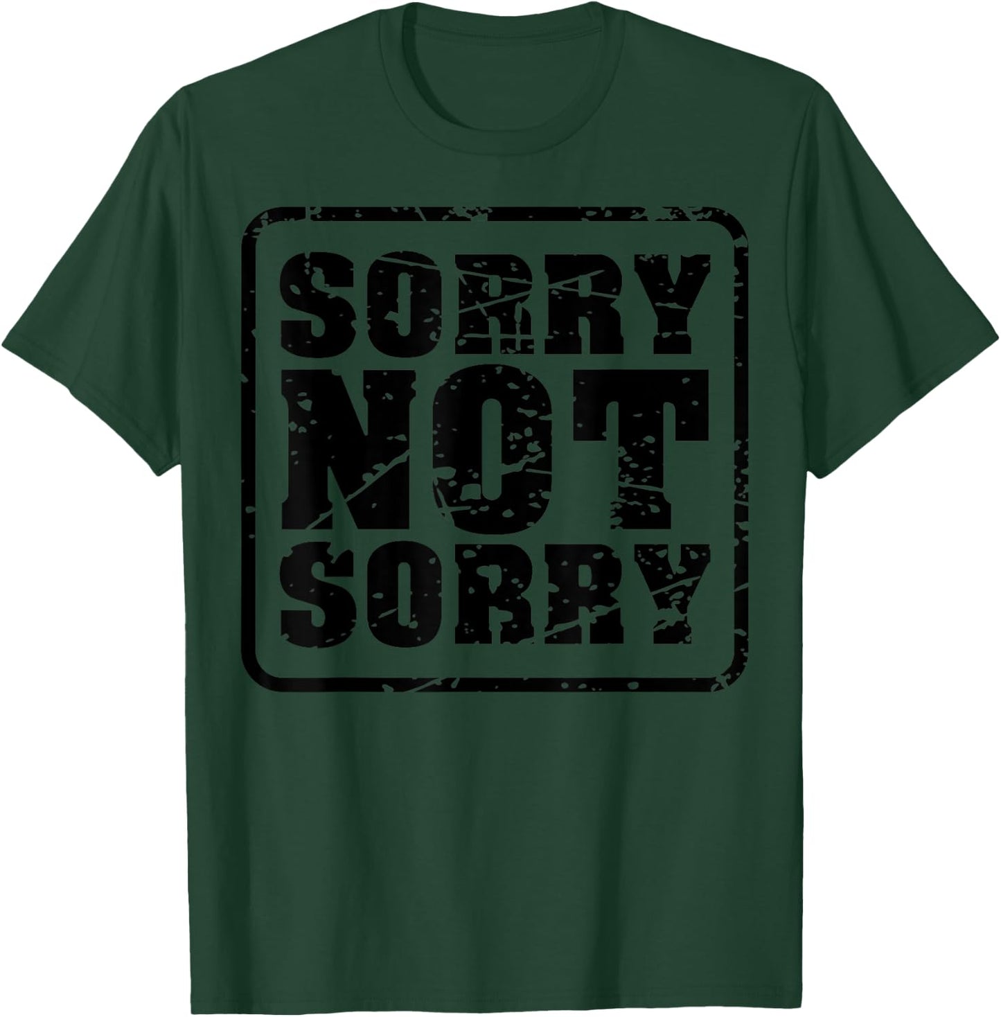 Sorry not sorry funny meme sarcastic retro vintage Gift T-Shirt - T-Shirt | Forest