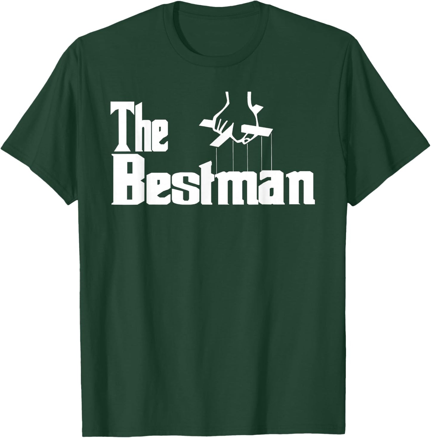 Bachelor Party or Wedding The Bestman Groomsmen T-Shirt - T-Shirt | Forest