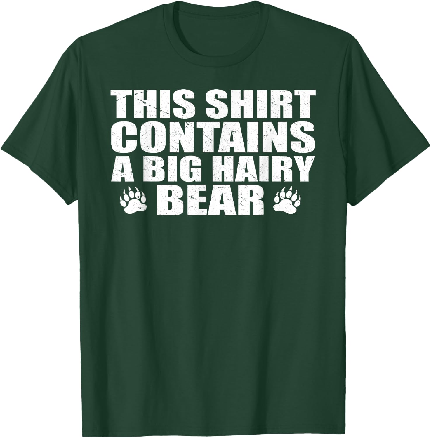 Gay Bear - Big Hairy Bear T-Shirt - T-Shirt | Forest