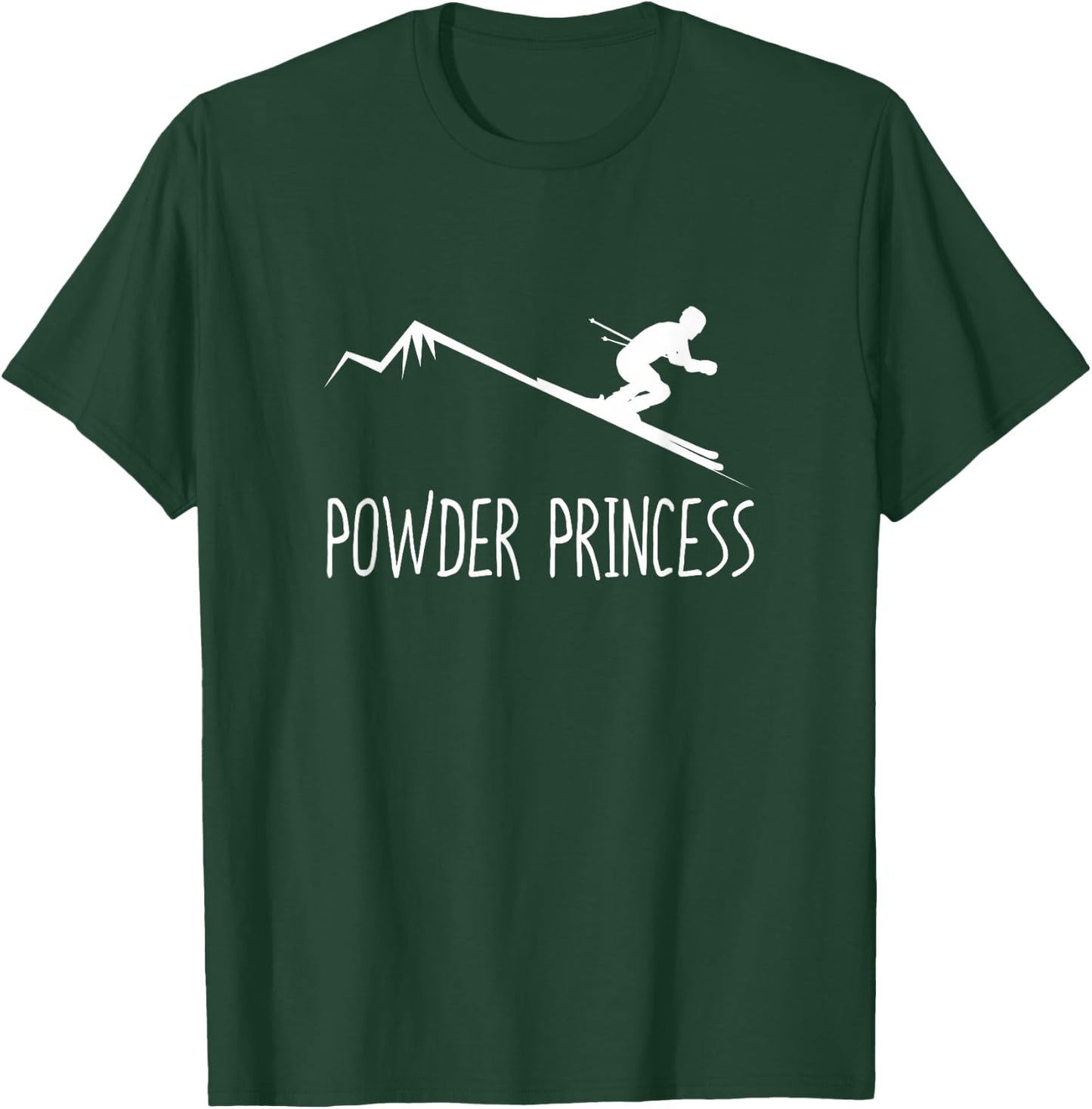 Funny Skiing Shirt Powder princess Winter Ski Gift T-Shirt - T-Shirt | Forest
