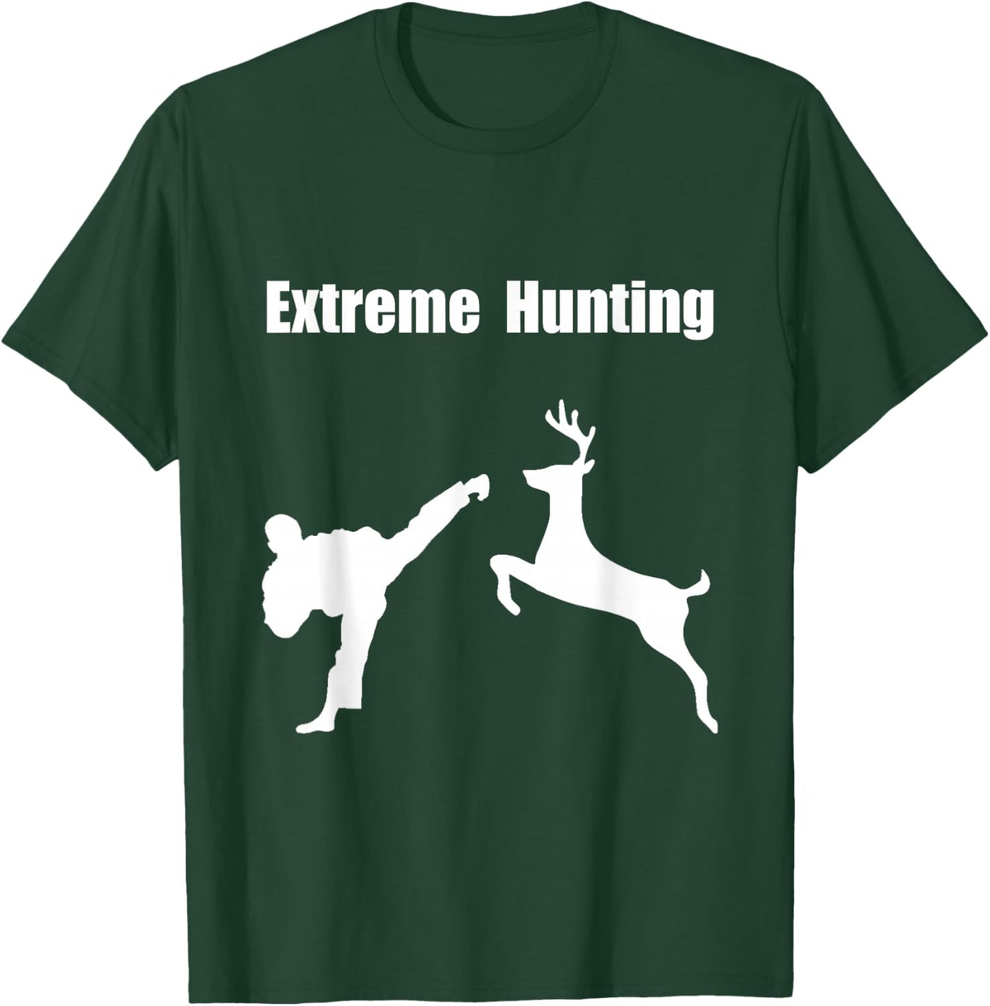 Extreme Hunting Martial Arts Funny T-Shirt - T-Shirt | Forest