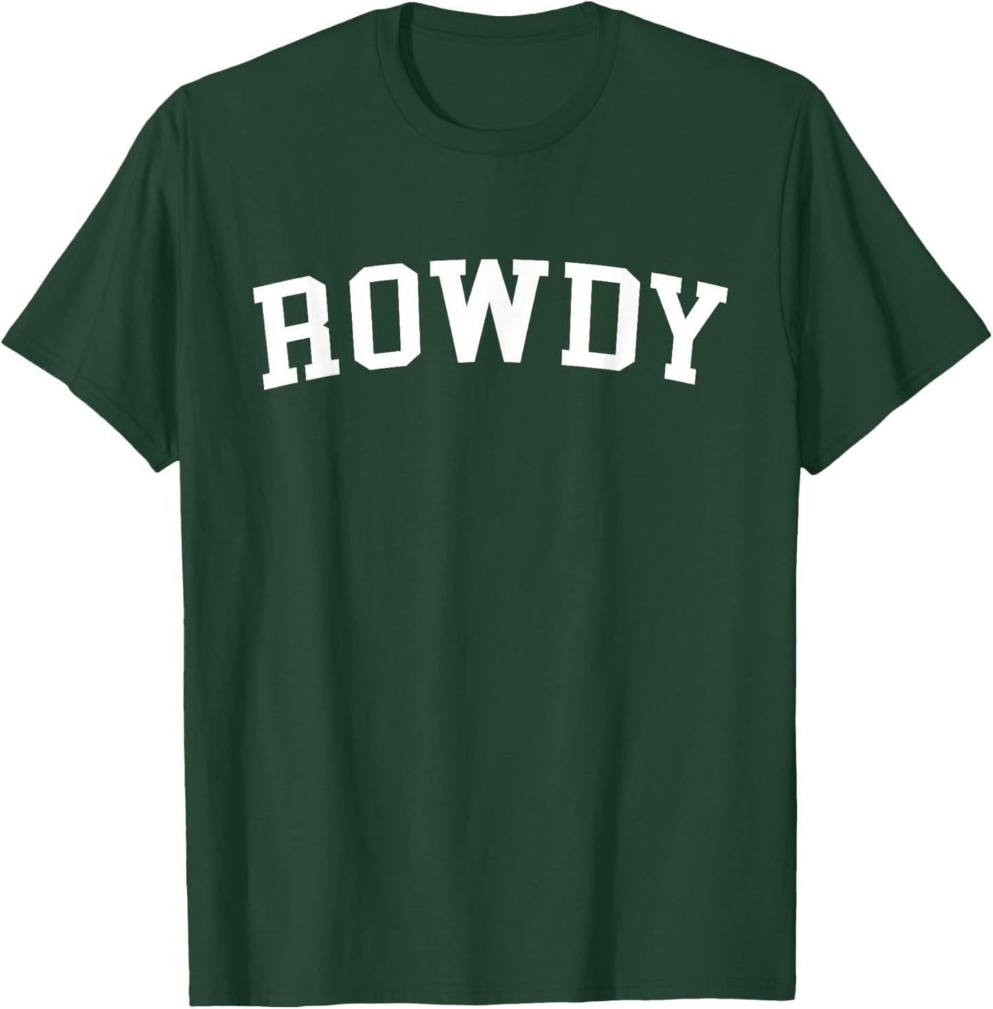 Rowdy T-Shirt - T-Shirt | Forest