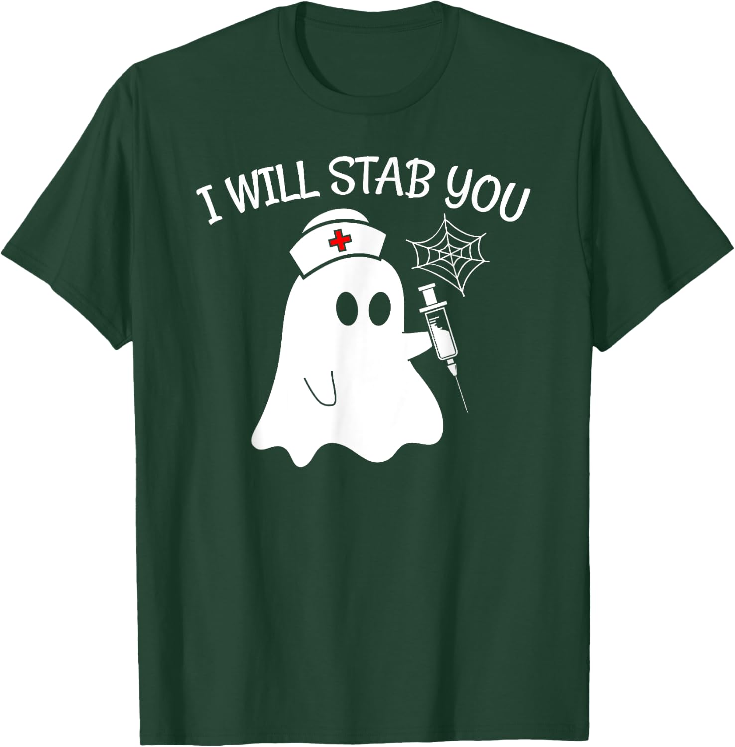 I Will Stab You Ghost Nurse Funny Halloween Apparel Item T-Shirt - T-Shirt | Forest