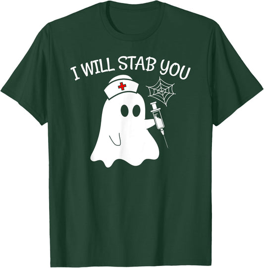 I Will Stab You Ghost Nurse Funny Halloween Apparel Item T-Shirt - T-Shirt | Forest