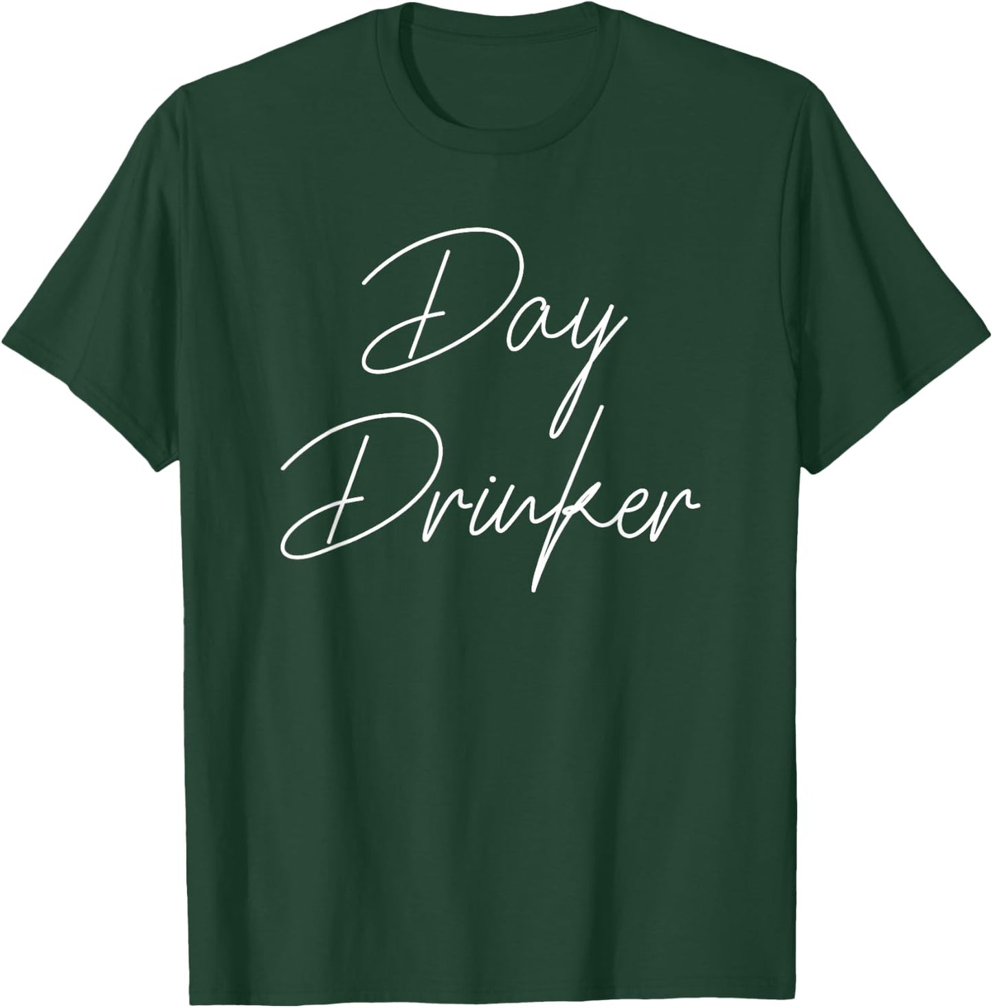 Day Drinker T-Shirt - T-Shirt | Forest