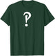 Interrobang T-Shirt - T-Shirt | Forest