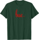 Bae T Shirt T-Shirt - T-Shirt | Forest