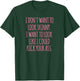 Funny As Shirt -Adults Black Modern Funny I Don't Want to Look Skinny Workout Shirt T-Shirt - T-Shirt | Forest