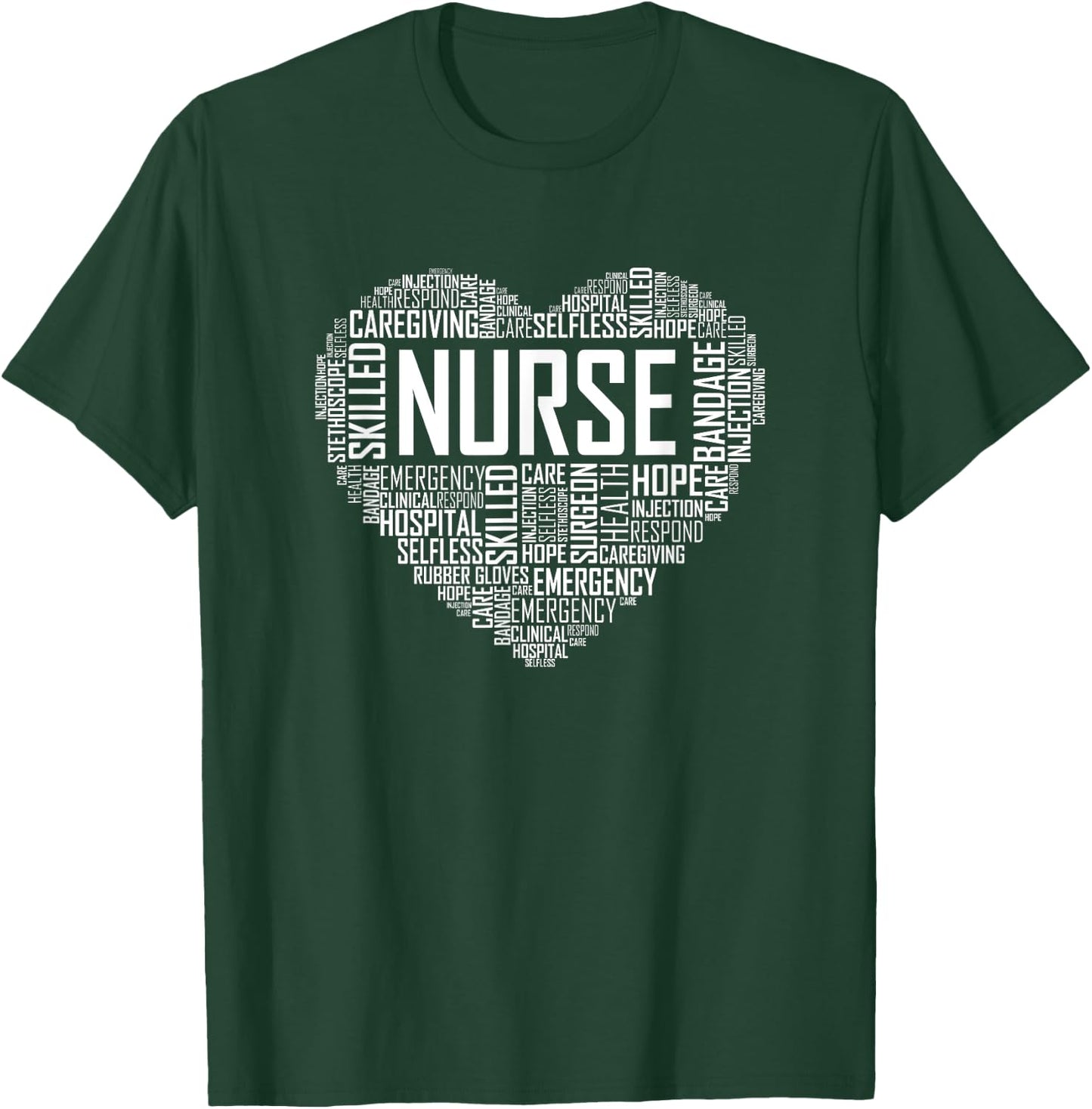 Proud Nurse Heart Love Appreciation Gift T-Shirt - T-Shirt | Forest