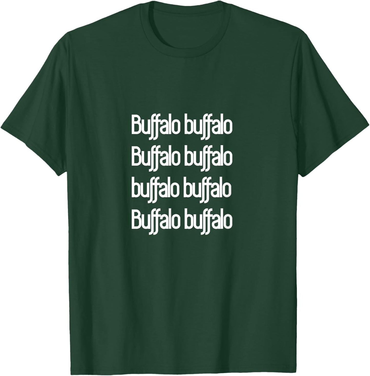 Funny Buffalo Buffalo Buffalo Shirt T-Shirt - T-Shirt | Forest