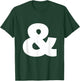 And sign & ampersand symbol, alphabet Initial shirt T-Shirt - T-Shirt | Forest