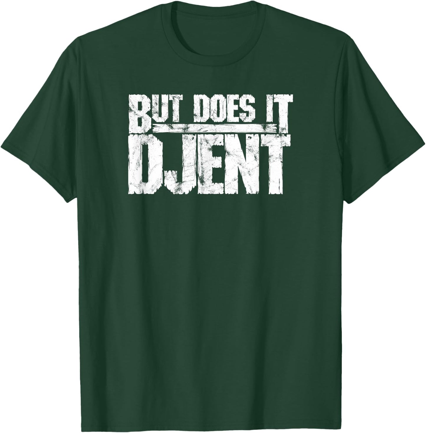Distressed But Does It Djent Heavy Metal Djentlemans T-Shirt - T-Shirt | Forest