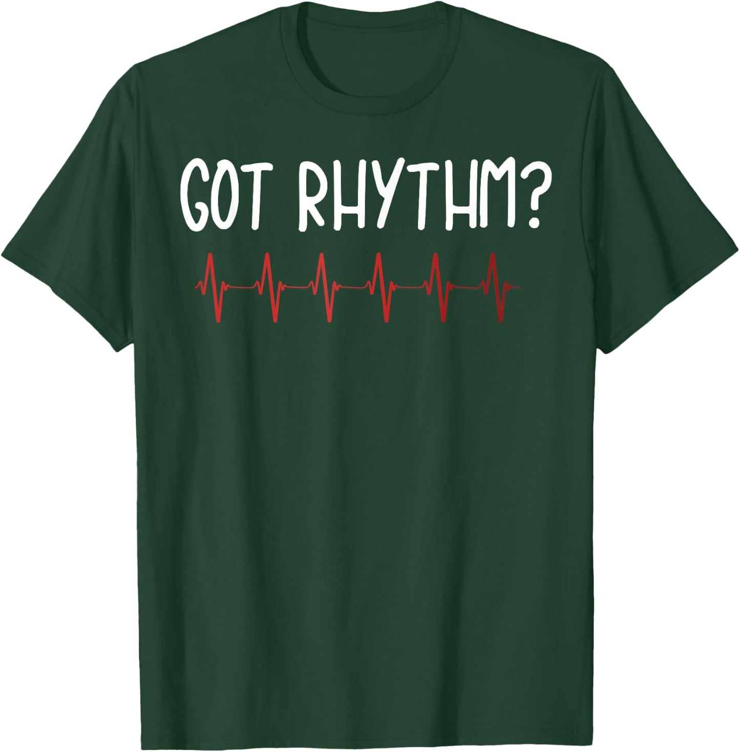 Got Rhythm T Shirt Cardiology Shirt Funny Heartbeat Gift Med T-Shirt - T-Shirt | Forest