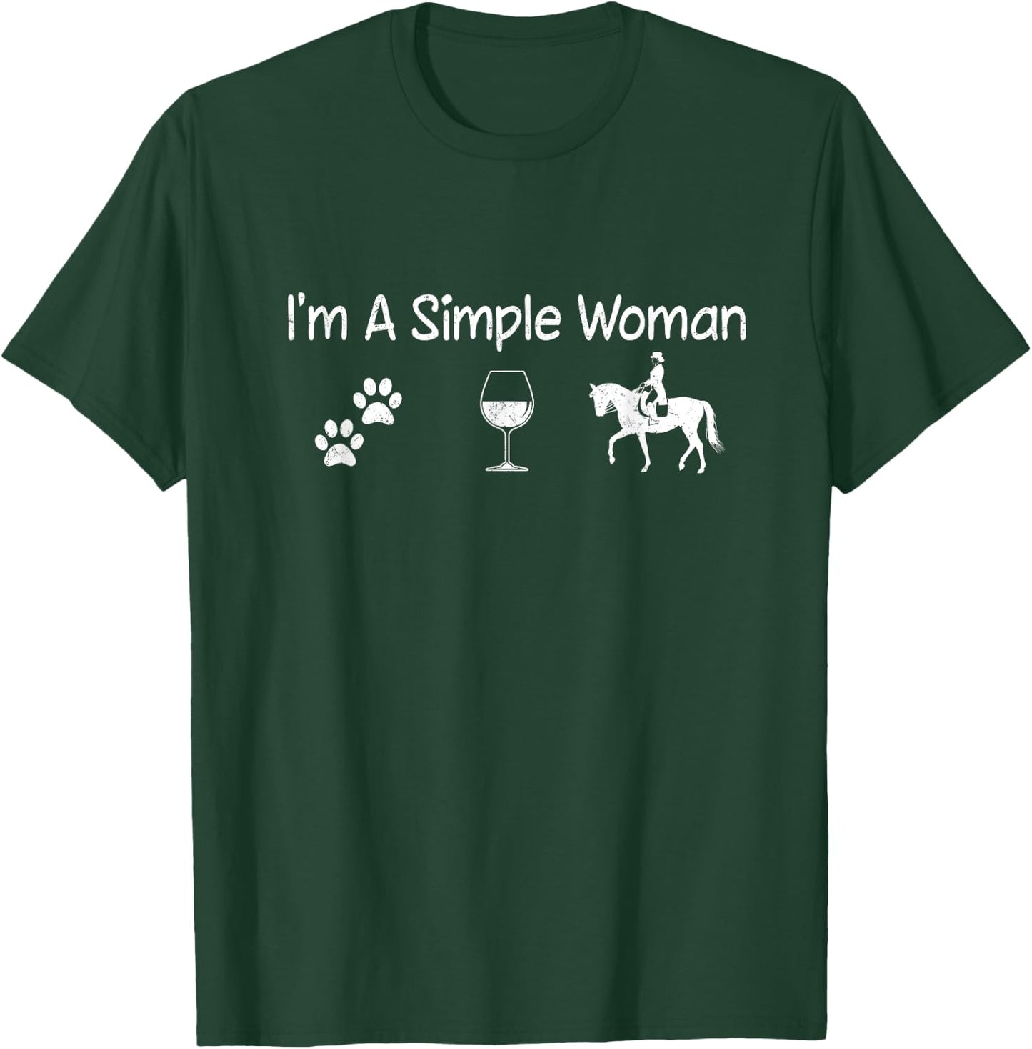 I'm A Simple Woman Wine Dog Horse For Mom Mother's Day T-Shirt - T-Shirt | Forest